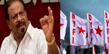 ധീരജ് കൊലപാതകം ; കെ സുധാകരന്‍ ന്യായീകരിക്കുകയാണെന്ന് ഡി വൈ എഫ് ഐ