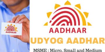 എന്താണ് ഉദ്യോഗ് ആധാർ? രജിസ്റ്റർ ചെയ്താലുള്ള പ്രയോജനങ്ങൾ ഇവയാണ്