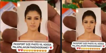 ‘പാസ്പോർട്ട് ഫോട്ടോയിൽ പോലും നീ എത്ര മനോഹരി’; നയൻതാരയെ വർണ്ണിച്ച് വിഘ്നേഷ്