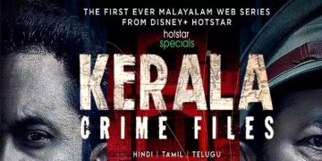 മലയാളം വെബ് സീരിസ് ‘കേരള ക്രൈം ഫയൽസ്’23ന് സ്ട്രീമിങ് ആരംഭിക്കും