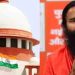 പതഞ്ജലി കേസില് കോടതിയില് മാപ്പപേക്ഷിച്ച് ബാബാ രാംദേവ്, ഹൃദയത്തില് നിന്നുള്ള മാപ്പല്ലെന്ന് കോടതി