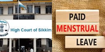സിക്കിം ഹൈകോടതിയിൽ വനിത ജീവനക്കാർക്ക് ആർത്തവ അവധി