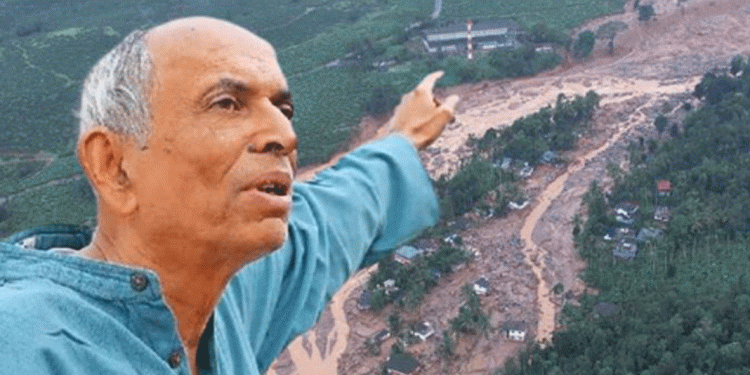 ഉരുൾപൊട്ടൽ സാധ്യത നേരത്തെ ചൂണ്ടിക്കാണിച്ചത് ; മാധവ് ഗാഡ്ഗിൽ